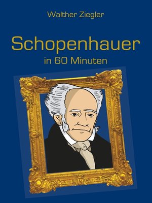 cover image of Schopenhauer in 60 Minuten